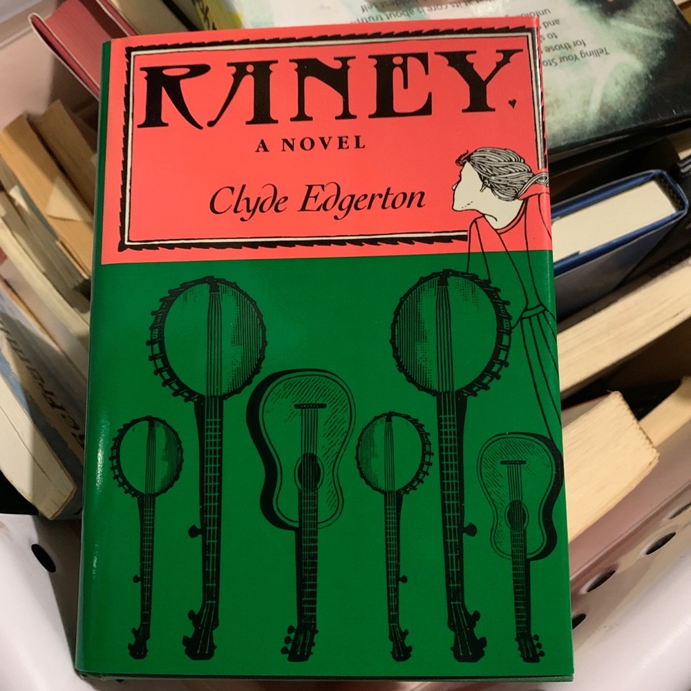Signed 6th Printing Raney Clyde Edgerton